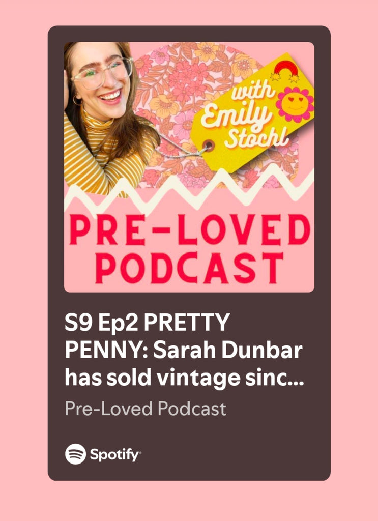 Sarah Dunbar, owner of Pretty Penny Clothing Interview with Pre-Loved Podcast Season 9 episode 2