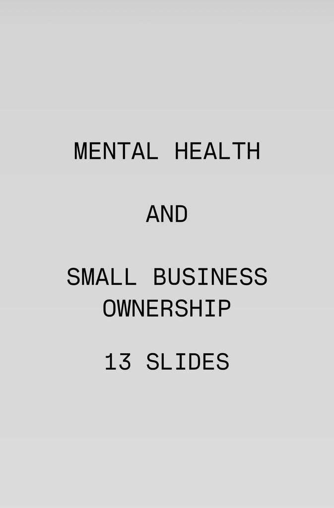 MENTAL HEALTH AND SMALL BUSINESS OWNERSHIP